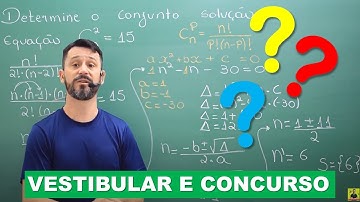 Combinação Simples - Com encontrar o conjunto solução da equação C_n,2=15