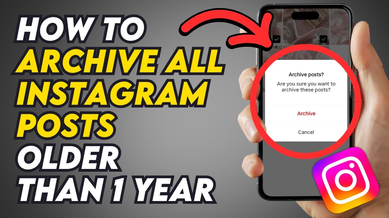 How to Instantly Archive All Instagram Posts Older Than 1 Year - YouTube
