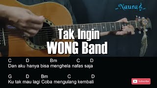 WONG Band - Tak Ingin Guitar Chords Lyrics