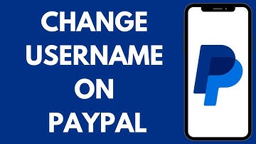 How to Change PayPal Username (2023)