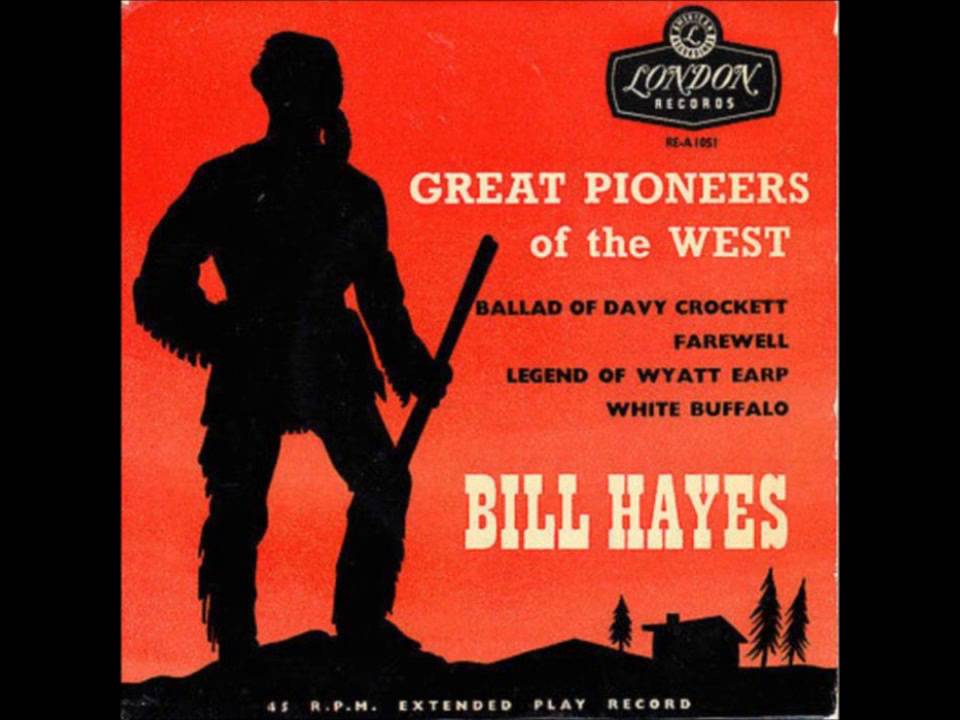 45cat - Bill Hayes - Great Pioneers Of The West - London - UK