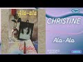 CHRISTINE - Ala-Ala (Official Audio)