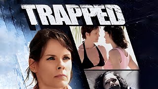 Trapped - Full Movie | Thriller | Great! Free Movies & Shows