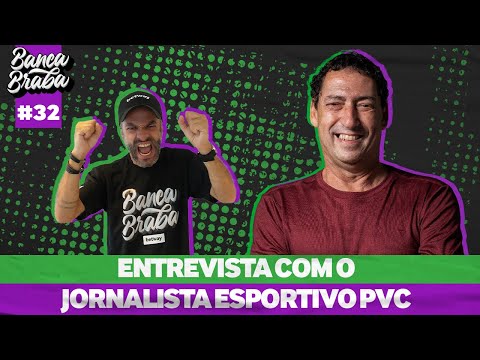 🔴 Bate-Papo com Paulo Vinícius Coelho, o PVC - Banca Braba #32