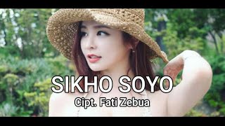 SIKHO SOYO - [ Karaoke Lagu Nias Hits ]