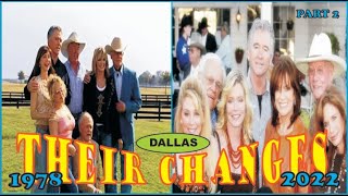 DALLAS TV SERIES 1978 , THEN AND NOW 2022 PART 2