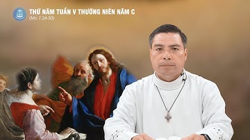 Lời Chúa - Thứ Năm Tuần V Thường Niên Năm C | 13/02/2025