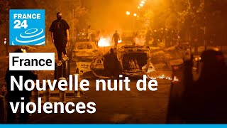 ???? En direct : troisième nuit de violences en France, des centaines d'interpellations • FRANCE 24