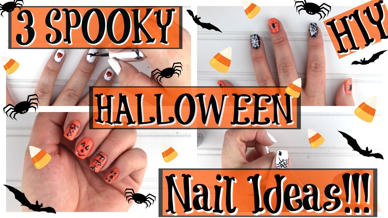 3 EASY SPOOKY HALLOWEEN NAIL IDEAS!! | HALLOWEEN HAPPY