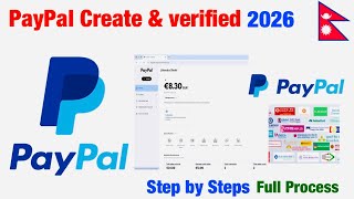 How to Create &amp; Verified PayPal 2026 ? PayPal Nepal 2026 | paypal create and verification | 