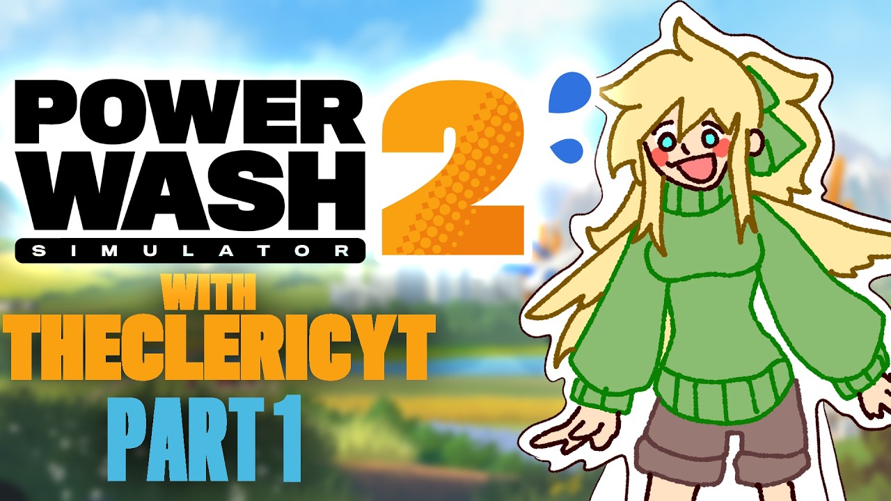SCRUBBIN AND YAPPIN | Powerwash Simulator 2 ft. TheClericYT - Part 1