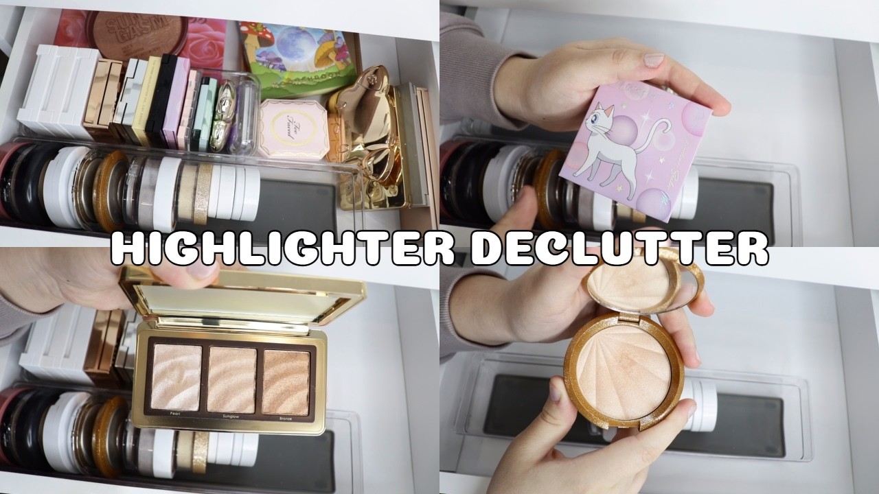 Makeup Declutter | Decluttering My Highlighter Collection 2026