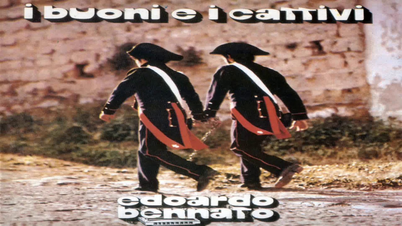 Edoardo Bennato I Buoni E I Cattivi