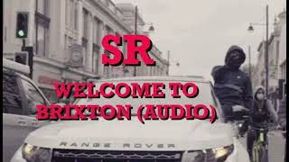 Welcome To Brixton-SR (Audio)