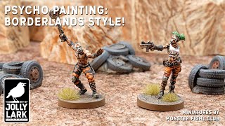 Psycho Painting - Borderlands Style! How to paint comic book, cel-shaded miniatures.