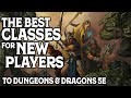 The best classes for new players in dungeons  dragons 5e
