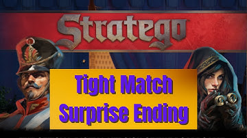 Stratego Ranked Game - Tight game surprise ending #28