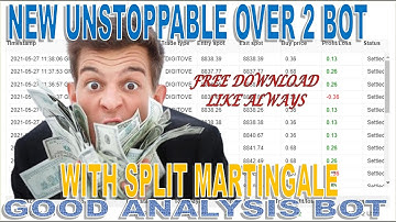 OVER-UNDER BOT🤑🤑😍 NEW UNSTOPPABLE OVER BOT V4🤑😍FREE DOWNLOAD LIKE ALWAYS🤑👍👌🔥🔥🔥