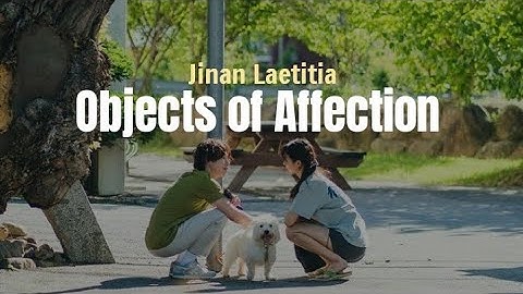 Jinan Laetitia - Objects of Affection (Lyrics Terjemahan Indonesia)