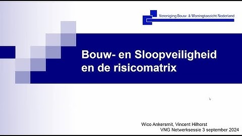 VTH Netwerksessie - Bouw en sloopveiligheid - 3 september 2024