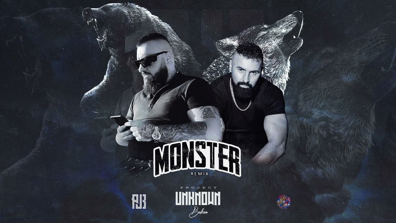 🥶 JALA BRAT & BUBA CORELLI - MONSTER RMX 🥵 - Project Unknown Balkan