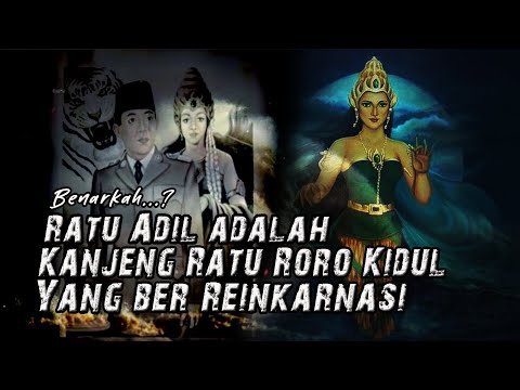 Benarkah..? Ratu Adil Adalah Kanjeng Ratu Roro Kidul Yang Moksa Atau Ber Reinkarnasi