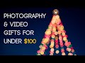 Photography &amp; Video Gifts for Under $100