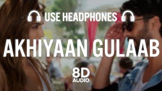 Akhiyaan Gulaab (8D AUDIO): Shahid Kapoor, Kriti Sanon | Mitraz | Teri Baaton Mein Aisa Uljha Jiya screenshot 2