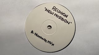 Reunion - New Mission Homeric Mix 1997
