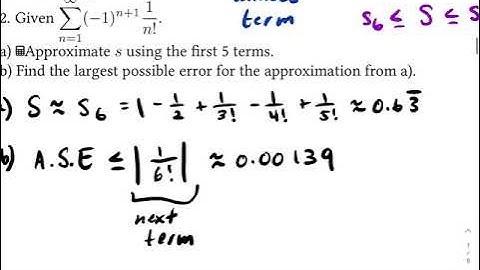 U8 L1.1 - Alternating Series Error Bound Practice