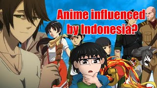 Anime influenced by Indonesia?