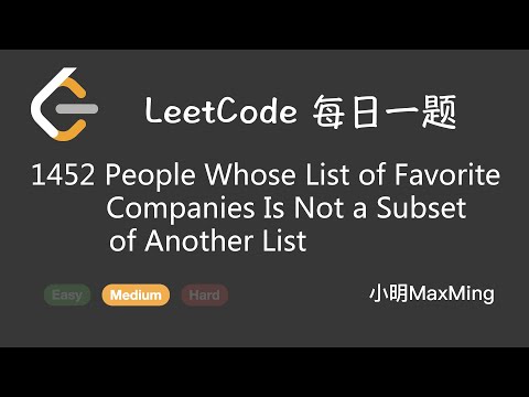 Leetcode 1452 People Whose List of Favorite Companies Is Not a Subset of Another List