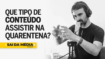 O que assistir na quarentena Youtube?