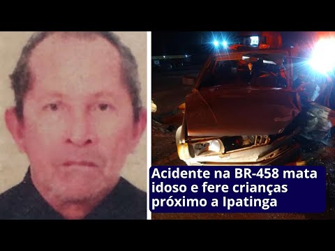 Acidente na BR-458 mata idoso e fere crianças próximo a Ipatinga