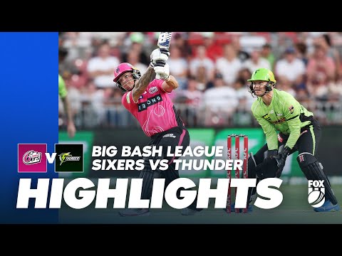 Sydney Sixers vs Sydney Thunder | Full Match Highlights | Fox Cricket