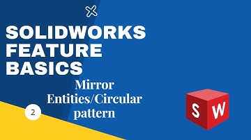 SolidWorks 3D Part Modeling Part 2 - Mirror entities, Circular Pattern
