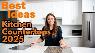 10 Most Popular Kitchen Countertops for 2025 | Top Styles, Materials & Trends for Modern Homes