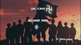 Buccaneers March by: Aakash Gandhi - Cinematic/Dramatic