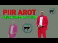 Piir arot by garangmagak tong official audio 2024