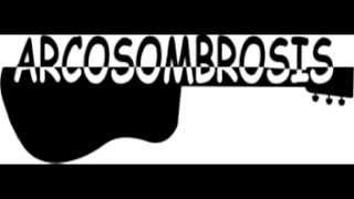 Arcosombrosis Introbrosis