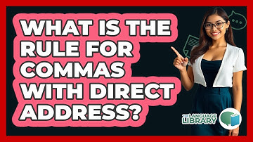 What Is The Rule For Commas With Direct Address?