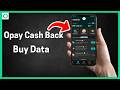 How to use Opay Cashback to buy Data (step by step)