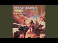 Persahabatan Abadi