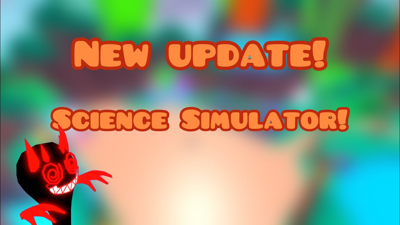 AFK Grinding On Science Simulator! Trying to Stay On The Competitive Leaderboard!