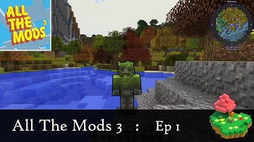 Getting Started | Ep 1 | All The Mods 3