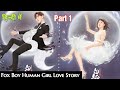 Part 1 || Fox Boy Human Girl Love Story || Explained In Hindi (हिन्दी में) || Hindi Dubbed