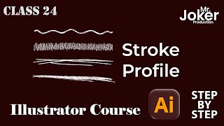 Adobe Illustrator 2026 Class 24 | Stroke Profile | Variable Width Lines | Hindi Tutorial