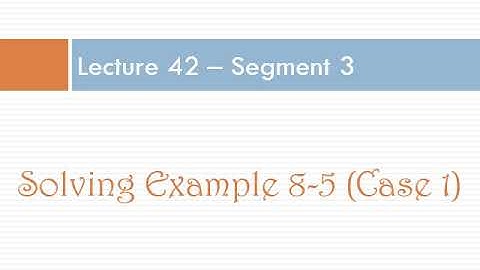 Lecture 42 - Seg 3, Chapter 8, Example 8-5, Thermal Cracking of Acetone (Isothermal Operation)