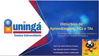 Distúrbios de aprendizagem, TIcs e TAs