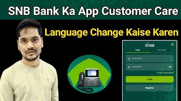 How To Change Language Snb Bank Customer Care | How To Change SNB Bank Customer Care Voice